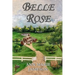 Belle Rose