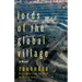 Lords of the Global Village