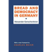 Bread and Democracy in Germany