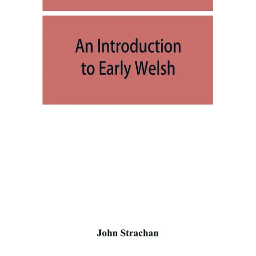 An introduction to early Welsh
