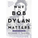 Why Bob Dylan Matters, Revised Edition