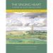 The Singing Heart: A Study Guide for Individuals and Groups