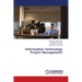 Information Technology Project Management