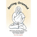 Getting Oriented