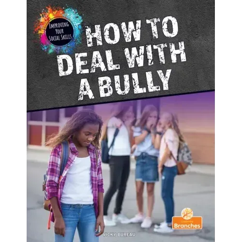 How to Deal with a Bully
