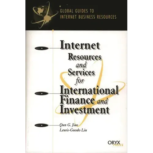 Internet Resources and Services for International Finance and Investment