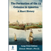 The Formation of the 13 Colonies in America: A Short History: Large Print Edition