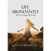 Life Abundantly