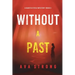 Without A Past (A Dakota Steele FBI Suspense Thriller-Book 3)