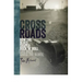 Crossroads: How the Blues Shaped Rock 'n' Roll (and Rock Saved the Blues)