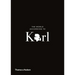 The World According to Karl: The Wit and Wisdom of Karl Lagerfeld