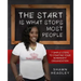 The Start Is What Stops Most People: 7 Simple Steps to Starting Your Nonprofit Organization