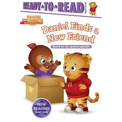 Daniel Finds a New Friend: Ready-To-Read Ready-To-Go!