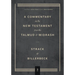 Commentary on the New Testament from the Talmud and Midrash: Romans Through Revelation