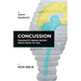 Concussion: Traumatic Brain Injury from Head to Tail