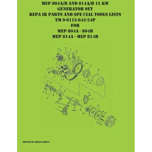 MEP 804A/B and 814A/B 15 KW Generator Set Repair Parts and Special Tools Lists TM 9-6115-643-24P for MEP 804A 804 B MEP 814A 814B