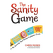 The Sanity Game: Cut the Insanity That Drives Employees Crazy