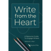 Write from the Heart: A Resource Guide to Engage Writers