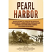 Pearl Harbor: Una Guía Fascinante del Ataque Militar Sorpresa del Servicio Aéreo de la Armada Imperial Japonesa que Causó la Entrada