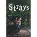 Strays