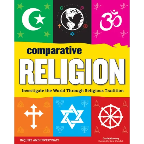Comparative Religion: Investigate the World Through Religious Tradition