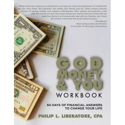 God, Money & You Workbook: 60 Days of Financial Answers to Change Your Life