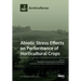 Abiotic Stress Effects on Performance of Horticultural Crops