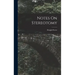 Notes On Stereotomy
