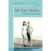My Sister Marilyn: A Memoir of Marilyn Monroe