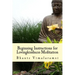 Beginning Instructions for Lovingkindness Meditation: The Buddha's Fast Track to Happiness
