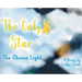 The Only Star The Chosen Light