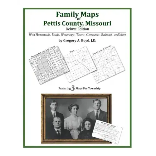 Family Maps of Pettis County, Missouri