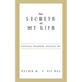 The Secrets of My Life: Vintner, Prisoner, Soldier, Spy