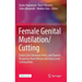Female Genital Mutilation/Cutting: Global Zero Tolerance Policy and Diverse Responses from African and Asian Local Communities