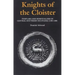 Knights of the Cloister: Templars and Hospitallers in Central-Southern Occitania, C.1100-C.1300