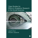 Case Studies for Ethics in Academic Research in the Social Sciences