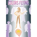Colors Flying