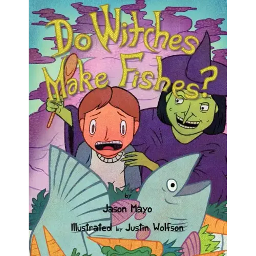Do Witches Make Fishes?