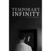Temporary Infinity