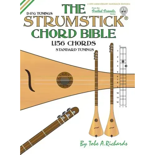 The Strumstick Chord Bible: D & G Tunings 1,156 Chords