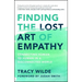 Finding the Lost Art of Empathy: Connecting Human to Human in a Disconnected World