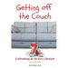 Getting Off the Couch: Cultivating an Active Lifestyle