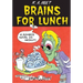 Brains for Lunch: A Zombie Novel in Haiku?!
