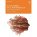 Recognizing Race and Ethnicity: Power, Privilege, and Inequality