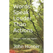 Words Speak Louder Than Actions: Poetry in rhyme and rhythm