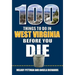 100 Things to Do in West Virginia Before You Die