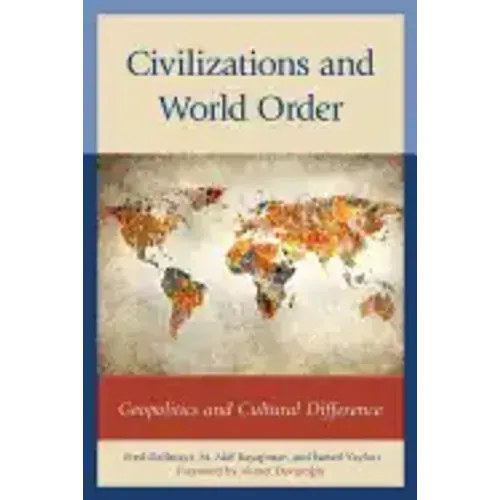Civilizations and World Order: Geopolitics and Cultural Difference