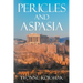 Pericles and Aspasia: A Story of Ancient Greece