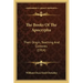 The Books Of The Apocrypha: Their Origin, Teaching And Contents (1914)