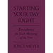 Starting Your Day Right: Devotions for Each Morning of the Year